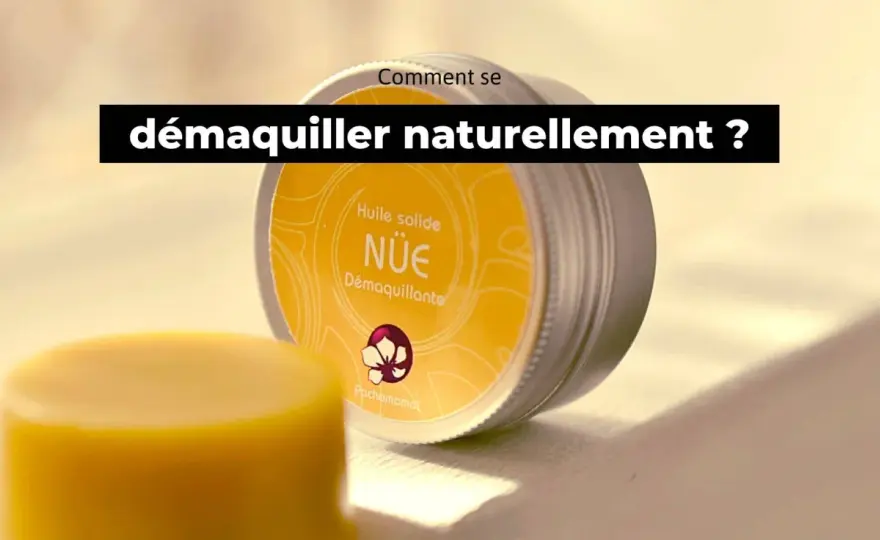 Démaquillage sans démaquillant - Les méthodes douces qui marchent